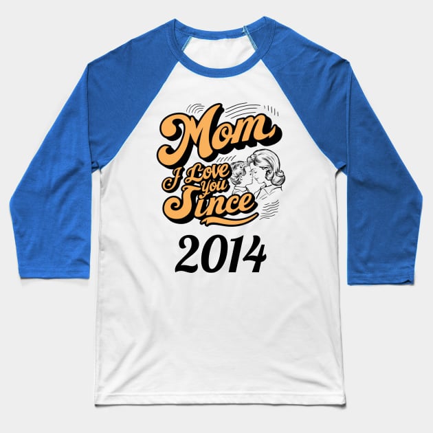 Mom i love you since Baseball T-Shirt by DavidBriotArt